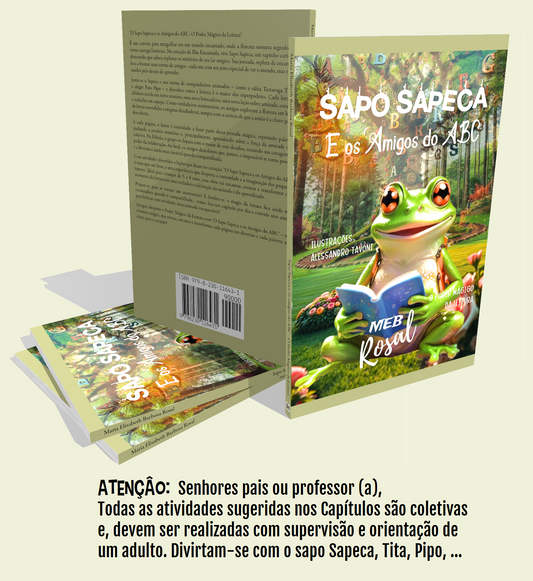 Sapo Sapeca e os Amigos do ABC: O Poder Mágico da Leitura